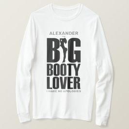 Camiseta FUNNY Big Booty Lover con el nombre Black on Light
