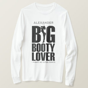 Camiseta FUNNY Big Booty Lover con el nombre Black on Light