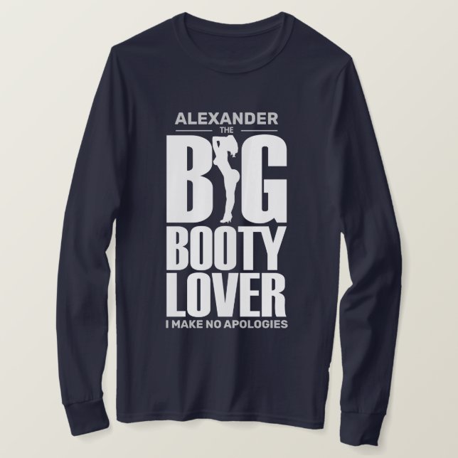 Camiseta FUNNY Big Booty Lover con el nombre de White en Da (Anverso del diseño)