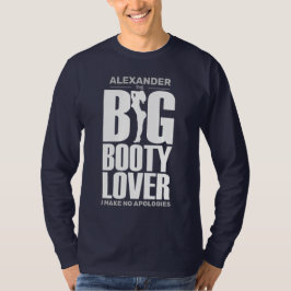 Camiseta FUNNY Big Booty Lover con el nombre de White en Da