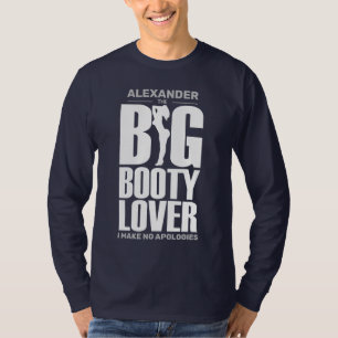 Camiseta FUNNY Big Booty Lover con el nombre de White en Da