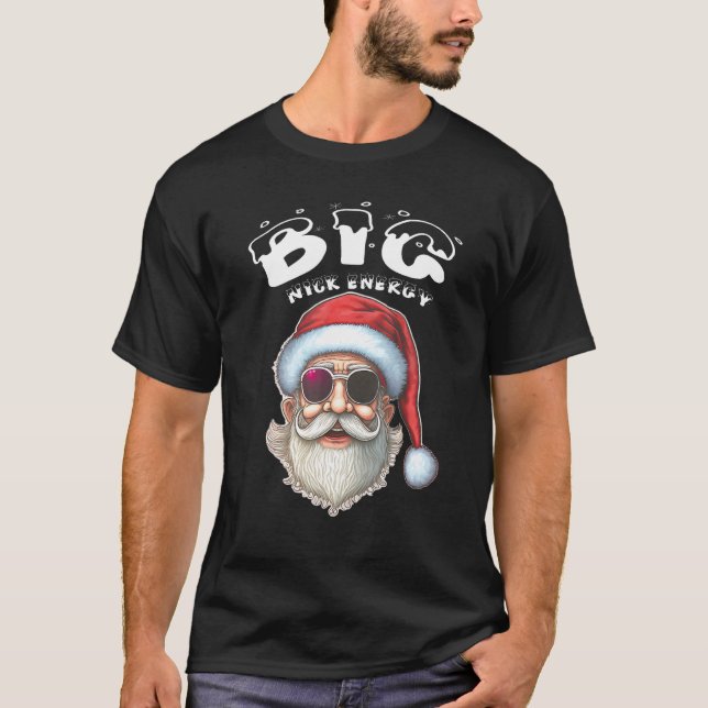 Camiseta funny Big Nick Energy Santa (Anverso)