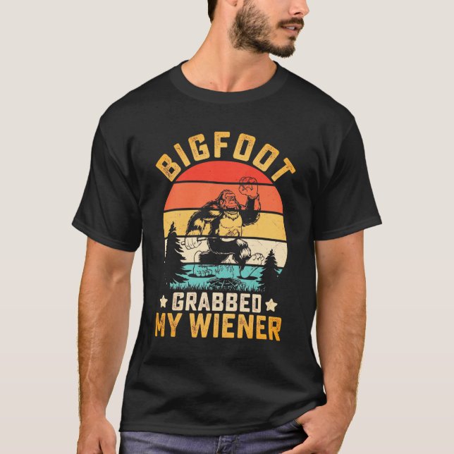Camiseta Funny Bigfoot Grabbed My Weiner Men's (Anverso)