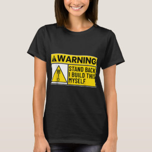 Camiseta Funny Bike Truck Car Mechank Stand Back I Build T