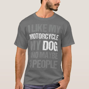Camiseta Funny Biker Me Gusta Mi Perro De Motocicleta Y Qui