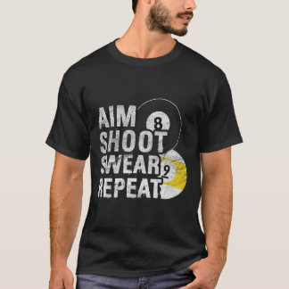 Camiseta Funny Billiards Aim Shoot Swear