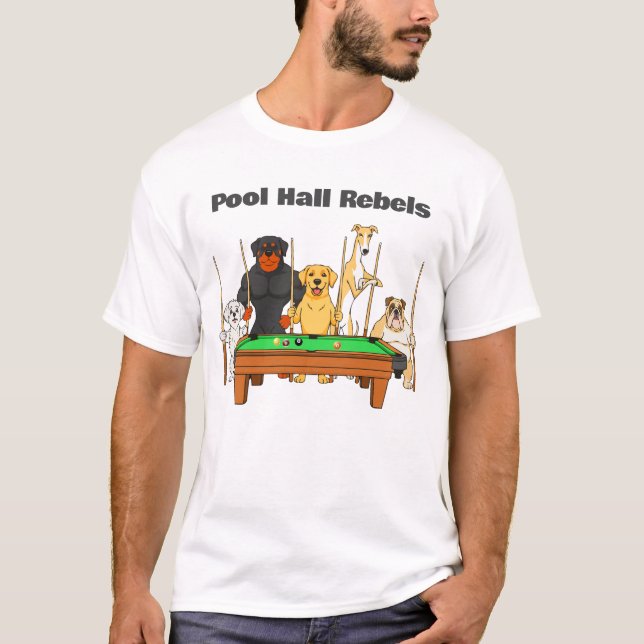 Camiseta Funny Billiards Dog Team Pool Hall Rebels (Anverso)
