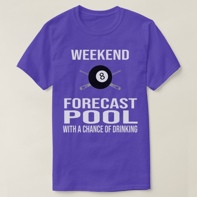 Camiseta Funny Billiards t Weekend Forecast  (Diseño del anverso)