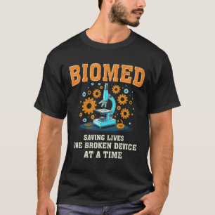 Camiseta Funny Biomed Tech Biomed Ingeniero Biomédico Técni