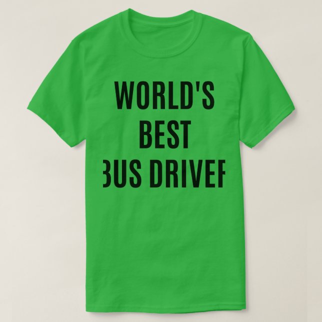Camiseta Funny Birthda, el mejor conductor de autobús de Wo (Diseño del anverso)