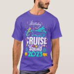 Camiseta Funny Birthday Cruise Squad 2023 Fiesta de vacacio<br><div class="desc">Funny Birthday Cruise Squad 2023 Fiesta de vacaciones .</div>