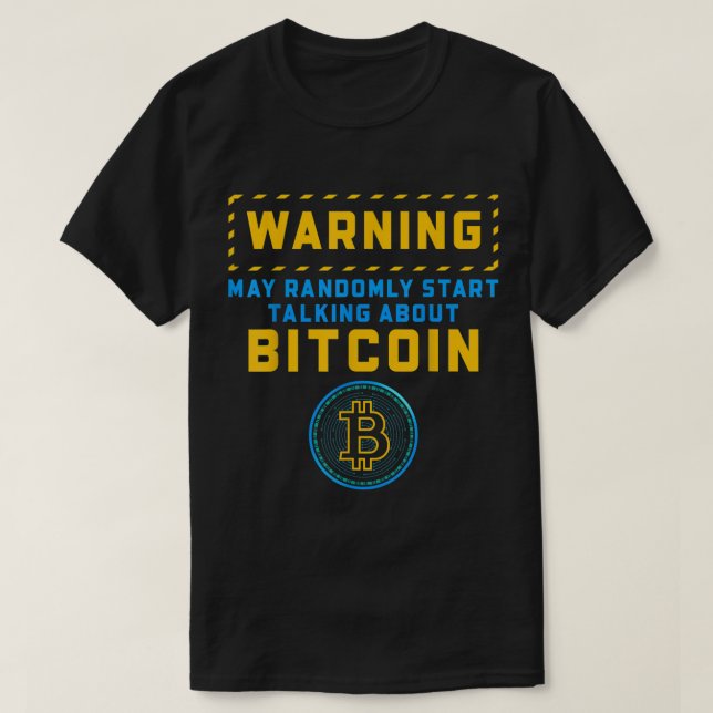 Camiseta Funny Bitcoin Warning Design (Diseño del anverso)