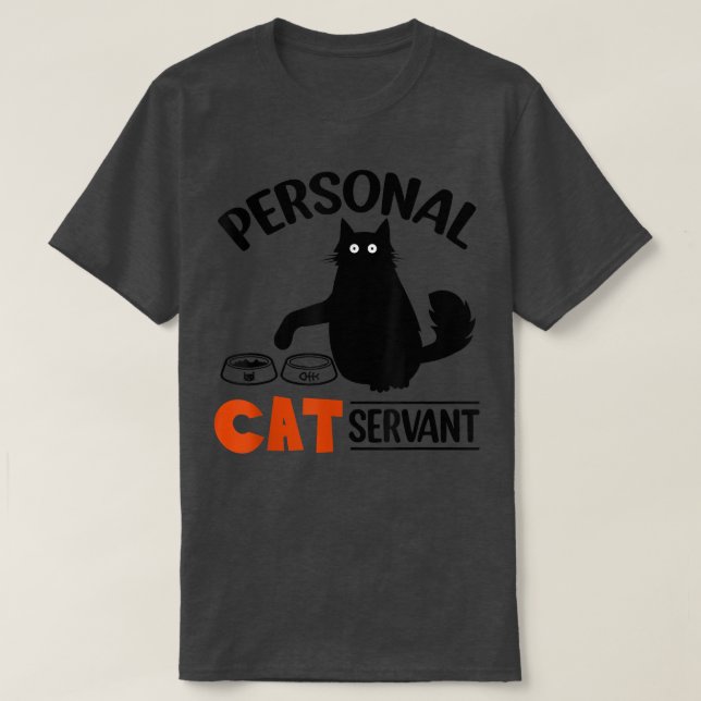 Camiseta Funny Black Cat Personal Cat Servant  (Diseño del anverso)