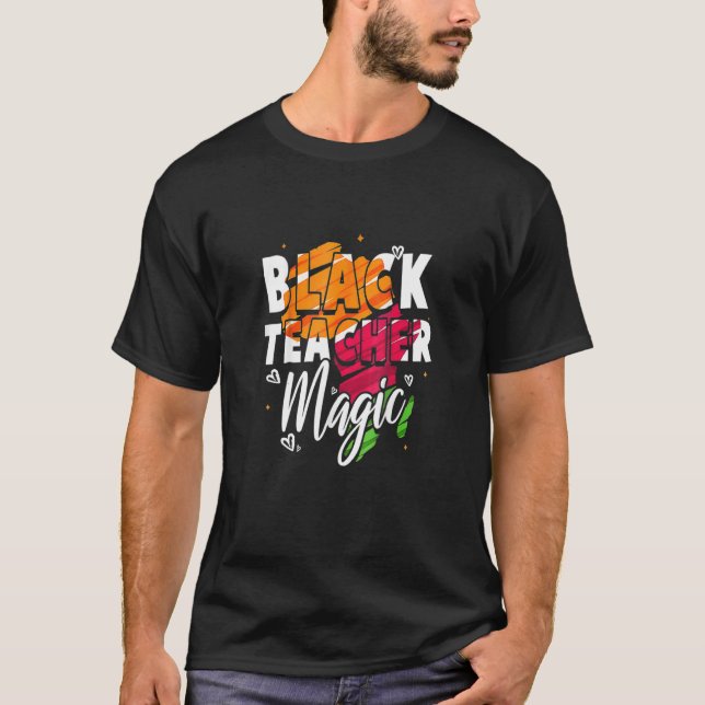 Camiseta Funny Black Teacher Magic Black History Month for  (Anverso)