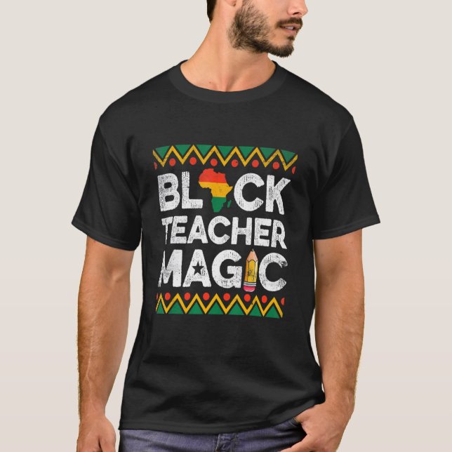 Camiseta Funny Black Teacher Magic Teaching Black History M (Anverso)