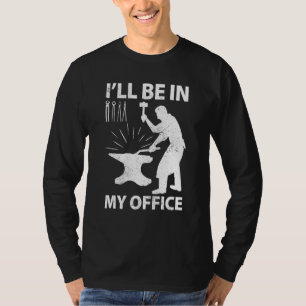 Camiseta Funny Blacksmith Worker Forger Forging Metalworkin