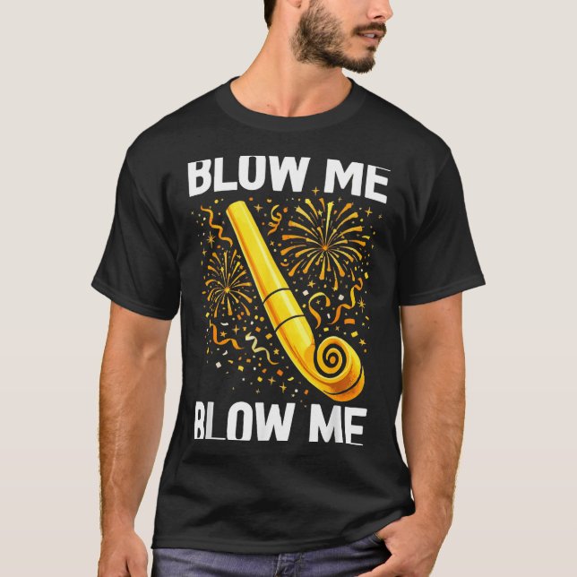 Camiseta Funny Blow Me Kiss Me Happy New Year Couple Matchi (Anverso)