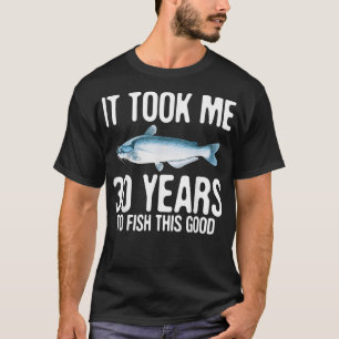 Camiseta Funny Blue Catfish Fishing 30th Birthday 30 Years 