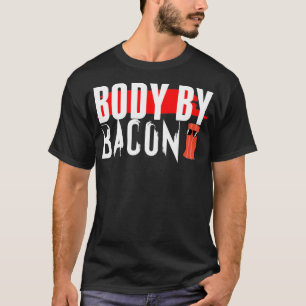 Camiseta Funny Body By Bacon Keto Diet Gift Design For Keto
