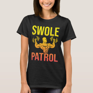 Camiseta Funny Bodybuilding Swon Patrol Weightlifter Sayin