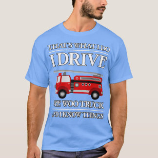 Camiseta Funny Bombero Thatx27s Lo Que Yo Conduzco Cuando