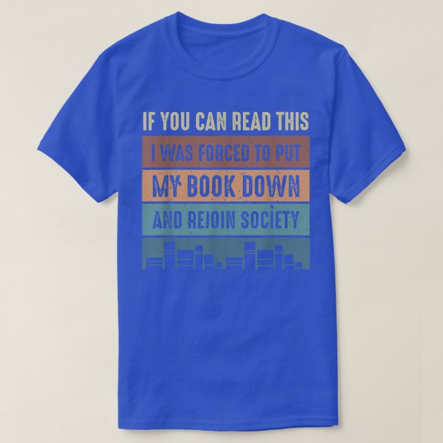 Camiseta Funny Book Lover Quote Ideas For Readers & Bookwor (Diseño del anverso)