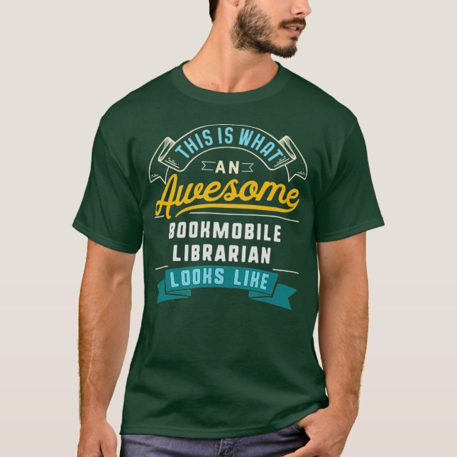 Camiseta Funny Bookmobile Librarian  Awesome Job (Anverso)