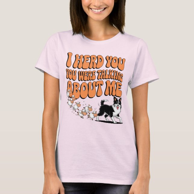 Camiseta Funny Border Collie Herding Sheep Pun Design (Anverso)