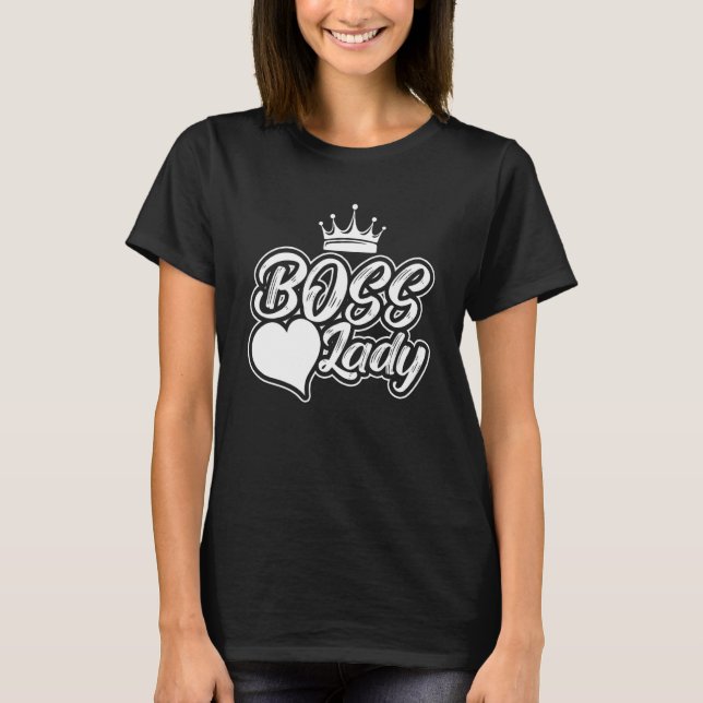 Camiseta Funny boss love lady Quote (Anverso)