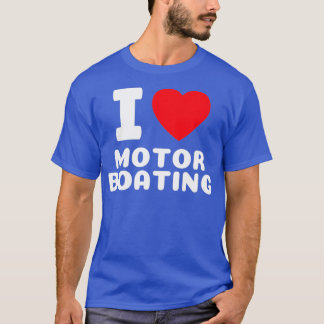 Camiseta Funny Bote I Love Motor Boating Cooler s Lake Life