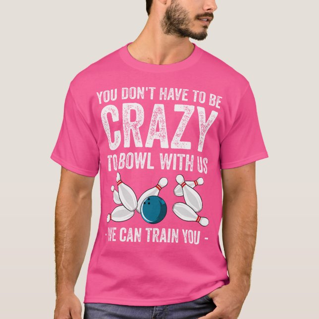 Camiseta Funny Bowling Bowler Bowling Lover (Anverso)