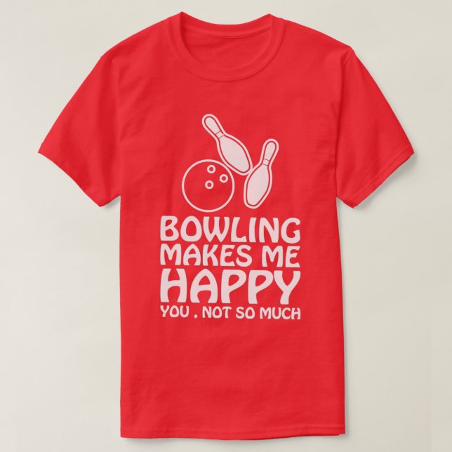 Camiseta Funny Bowling Bowler Lover Bowling T (Diseño del anverso)