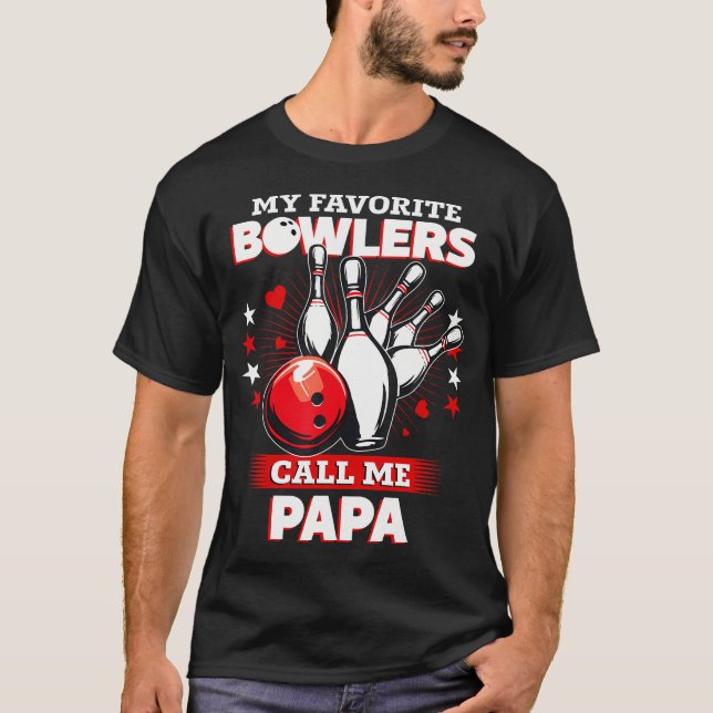 Camiseta Funny Bowling Bowler My Favorite Bowler Calls Me P (Anverso)