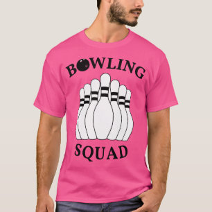 Camiseta Funny Bowling Bowling Squad Bowlers Gonna Bowl