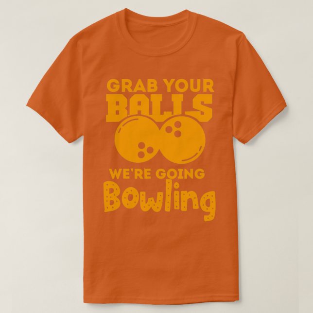 Camiseta Funny Bowling Lover Funny Bowler T (Diseño del anverso)