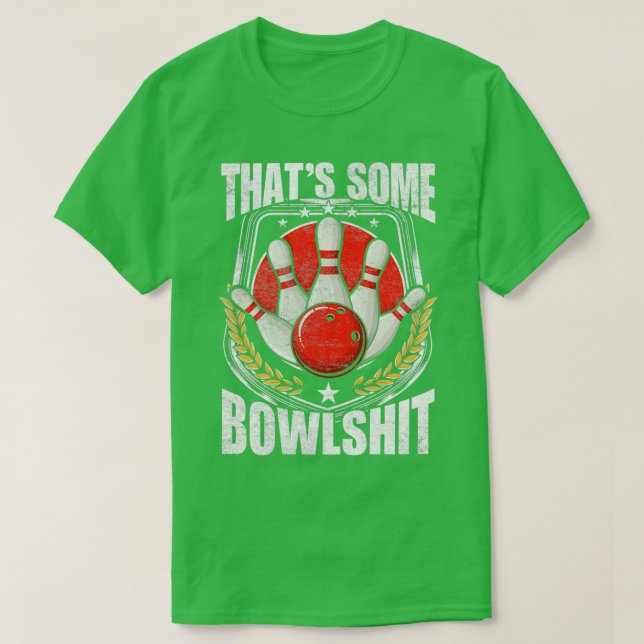 Camiseta Funny Bowling Player cita Strike Bowler T (Diseño del anverso)