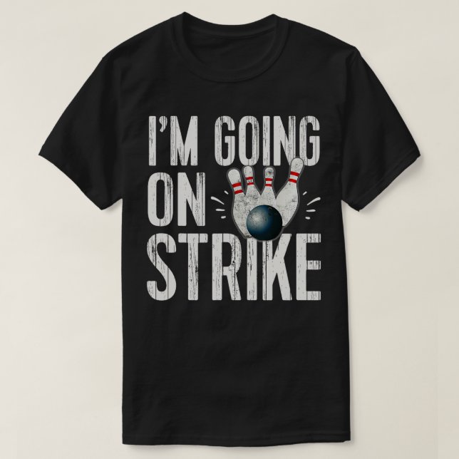 Camiseta Funny Bowling Team Se Va A La Huelga (Diseño del anverso)