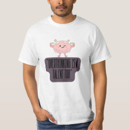 Camiseta Funny Brain Power Apparel for Overthinkers 