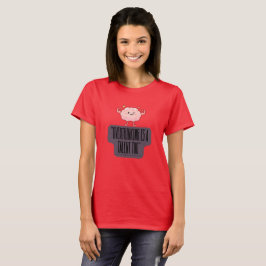 Camiseta Funny Brain Power Apparel for Overthinkers 