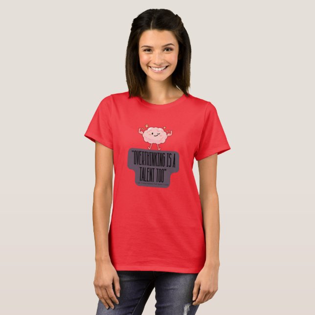 Camiseta Funny Brain Power Apparel for Overthinkers  (Anverso completo)