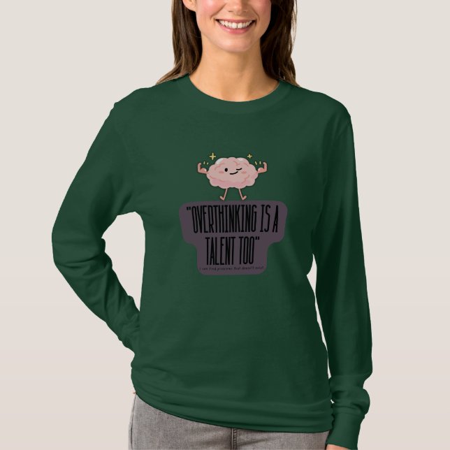 Camiseta Funny Brain Power Apparel for Overthinkers  (Anverso)