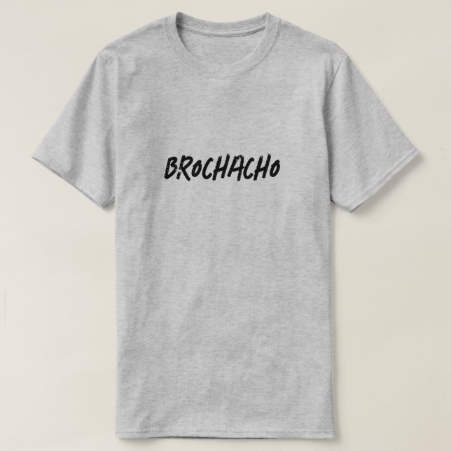 Camiseta Funny Brochacho (Diseño del anverso)