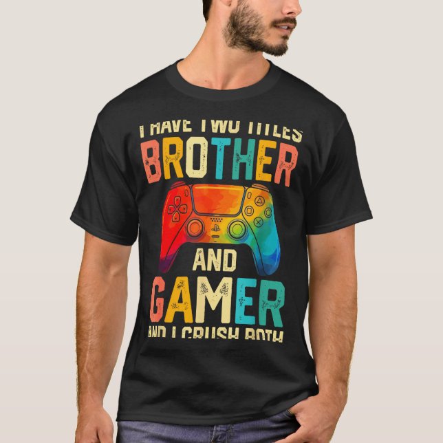 Camiseta Funny Brother Gamer Graphic Tee Men Boys Teens Vid (Anverso)