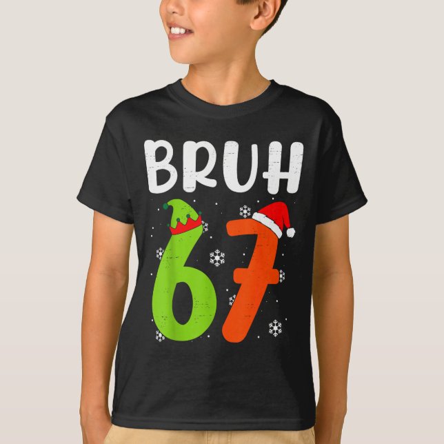 Camiseta Funny Bruh 67 Christmas Pajamas Six Seven Xmas 6-7 (Anverso)