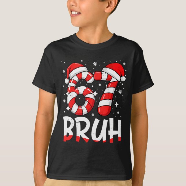 Camiseta Funny Bruh 67 Six Seven 6 7 Meme Christmas Candy C (Anverso)