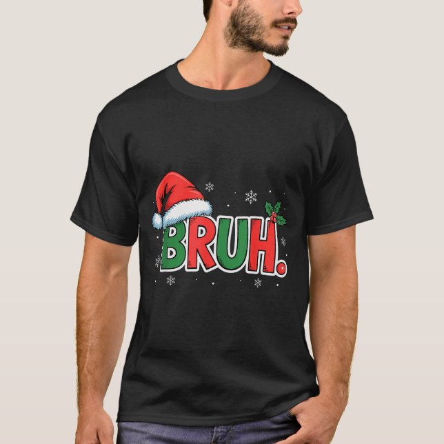 Camiseta Funny Bruh Christmas Pajamas Santa Hat Xmas Pjs Ou (Anverso)