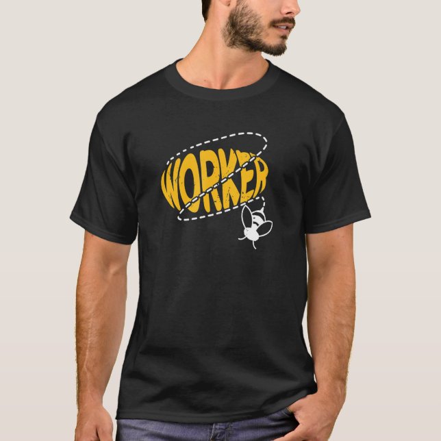 Camiseta Funny Bug Lover Worker Bee Comical (Anverso)