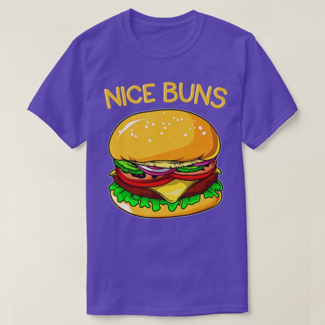 Camiseta Funny Burger Hamburger Cheeseburger Nice Buns Pun (Diseño del anverso)