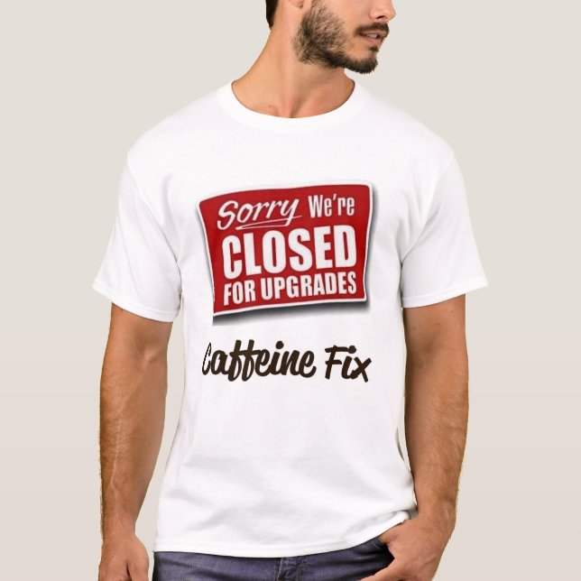 Camiseta Funny Caffeine Fix T-Shirt (Anverso)