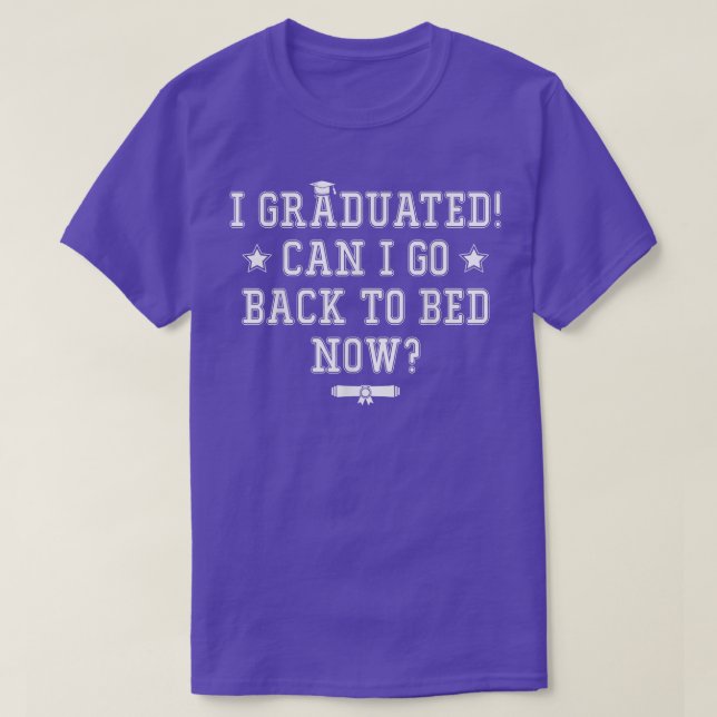 Camiseta Funny Can I Go Back to Bed Graduation Gift For Men (Diseño del anverso)